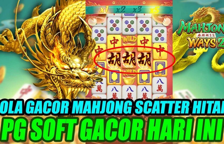 Fitur Scatter Game Mahjong2 Terlengkap Hari Ini